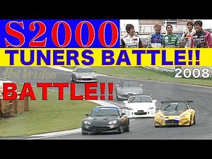 S2000 Street Tuning Fastest Battle at Tsukuba!! [Best MOTORing] 2008