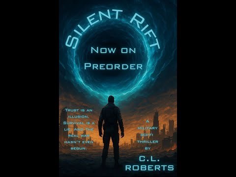 Silent Rift | A Military Sci-Fi Thriller by C.L. Roberts (Official Book Trailer)