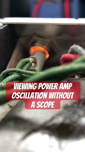 Viewing Power Amp Oscillation Without a Scope — ‘67 Fender Showman Repair