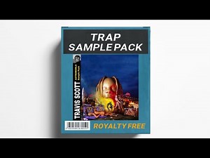 FREE TRAP SAMPLE PACK - ASTRO | 𝗧𝗥𝗔𝗩𝗜𝗦 𝗦𝗖𝗢𝗧𝗧