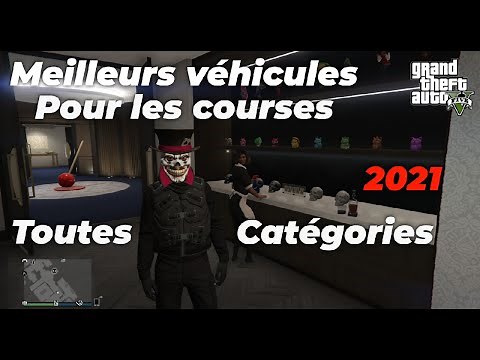 TOUS LES MEILLEURS VÉHICULES POUR LES COURSES SUR GTA ONLINE EN 2021 !