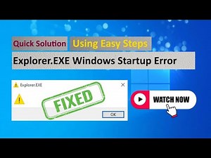 Explorer.Exe Blank Error on Windows Startup | Windows 7, 8.1, 10 and Windows 11