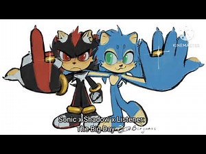Sonic x Shadow x Listener: The Big Day 💍 ( Season 2, Part 3 )