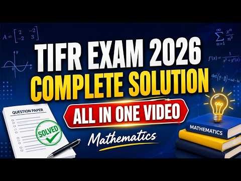 TIFR GS 2026 MATH COMPLETE SOLUTION [1-10] by SUMAN Sir #tifr #pyq #maths