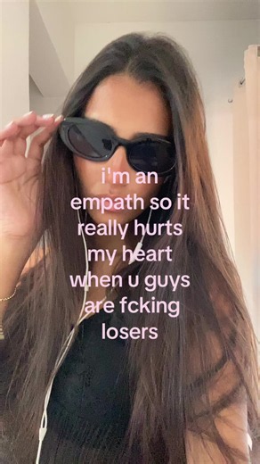 I'm an empath — it really hurts my heart when people are cruel