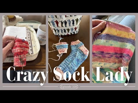 Episode 320 / Crazy Sock Lady