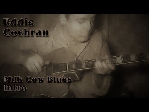 Blues Guitar Lesson - Eddie Cochran - Milk Cow Blues - Intro