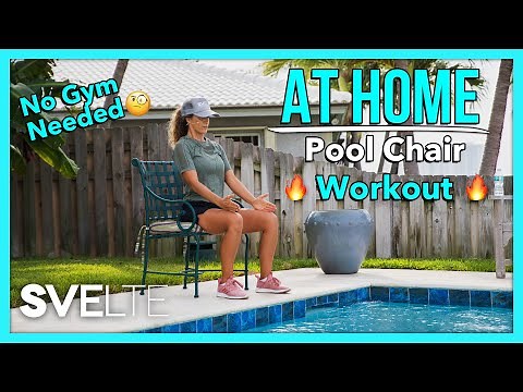 At Home Pool Chair Workout