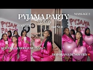 PYJAMA PARTY 🩷 (vlog, organisation…)