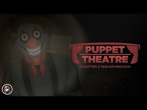 Puppet Theatre | Chapter 2 Walkthrough (FNAF FANGAME)