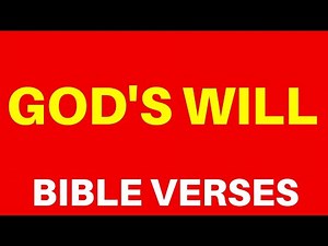 10 Bible Verses About God's Will | Get Encouraged