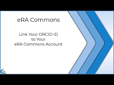 Link Your ORCID iD to Your eRA Commons Account