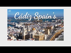 Cádiz - Exploring Spain’s Hidden Gem in 4K