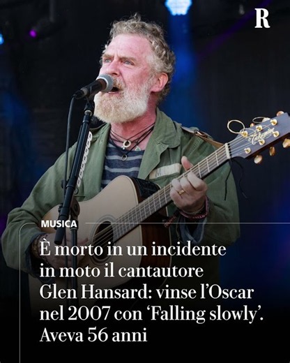 È morto il cantautore Glen Hansard: vinse l'Oscar nel 2007 con 'Falling slowly'