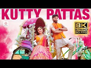 Kutty Pattas 8K 60FPS Music Video | Ashwin | Reba John | Venki | Santhosh Dhayanidhi | Sandy