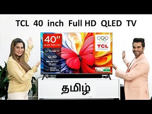 iFFALCON by TCL 40 inch QLED TV Review in Tamil 2025 model | Model S55 V5C Smart Google Full HD