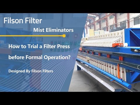 How to Trial a Filter Press before Formal Operation?