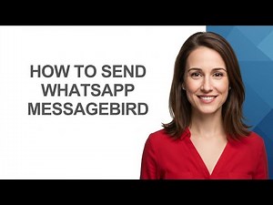 How to Send Whatsapp Messagebird - AshleyHowTo