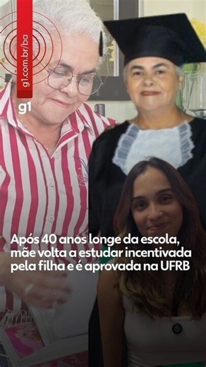 Mãe entra em universidade mais de 40 anos após voltar a estudar por incentivo da filha