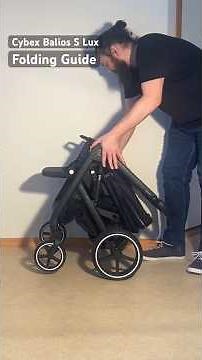 Cybex Balios S Lux: Folding Guide
