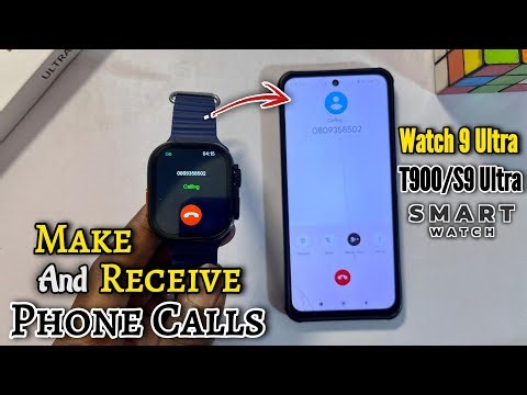 Watch 9 Ultra / T900 / S9 Ultra Smartwatch Call Settings: How to Make And Receive Calls