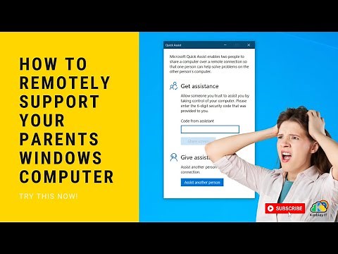 How To Remotely Support your Parents Windows Computer