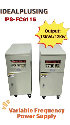 #IPS-FC6115 Single-phase Variable Frequency Power Supply #220VAC input Variable Frequency Power Supply #15KVA/12kW Variable Frequency Power Supply #idealplusing Variable Frequency Power Supply
