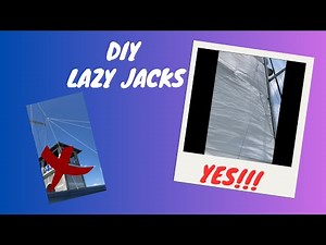How to Make Your Own Sailboat Lazy Jacks: Step by Step Guide-S1E4