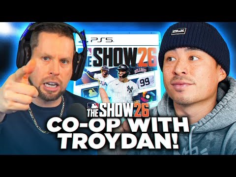 Troydan & I Broke Co-Op Mode in MLB The Show 26