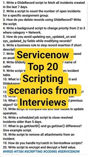 Servicenow Top 20 Scripting scenarios from Interviews #servicenow #skfacts