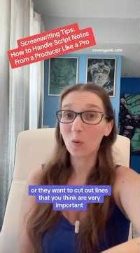 Screenwriting Tips - How to Handle Script Notes Like a Pro