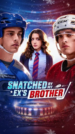 Snatched by My Ex's Brother: Nathan, Gavin & Aria — Drama Explained