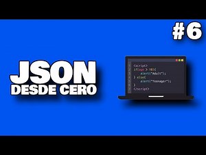 JSON desde cero | Estructura de un Objeto JSON | Parte #6