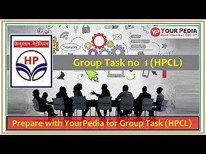 Group Task 1 | Prepare HPCL/IOCL Group Task with YourPedia | Group Task Tips | HPCL GT Preparation