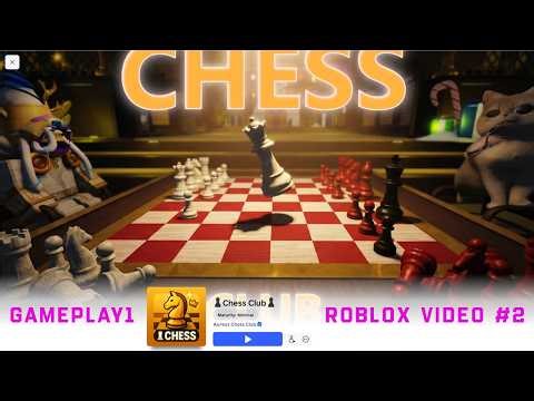 My First Time Playing Chess in Roblox (Online Match) | Episode #1