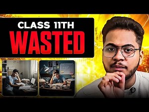 Class 11th Wasted ⁉️ Save Your JEE 2027 🎯