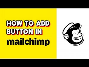 How to Add Button in Mailchimp (Quick & Easy)
