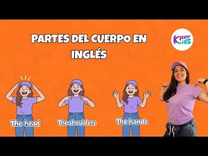 Body Parts Song / Canción infantil: ¡Canta y aprende las partes del cuerpo en inglés! 🎵