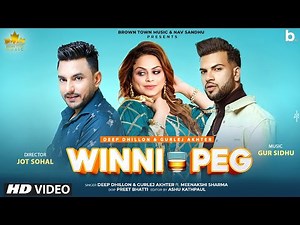 WINNIPEG (Official Video) Deep Dhillon Ft Gurlez Akhtar | Gur Sidhu | Punjabi Song 2022
