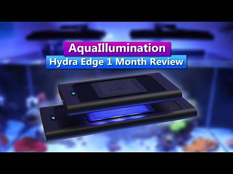AI Hydra Edge - 1 Month Review of the Aqua Illumination Hydra Edge