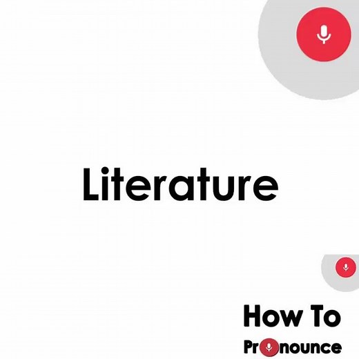 How to Pronounce Literature | Pronunciation of Literature