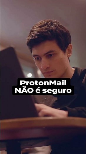 ProtonMail NÃO é seguro