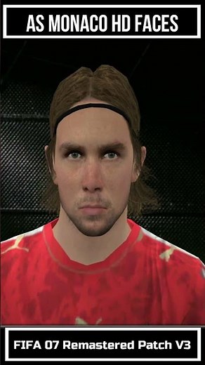 AS Monaco HD Faces ➤ FIFA 07 Remastered Patch V3