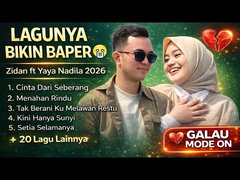 Playlist Pop Melayu 2026 Paling Baper 😭 Zidan ft Yaya Nadila #pop #laguviral #musik2026 #lagutiktok
