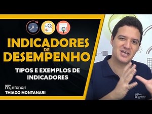 Indicadores de Desempenho: Tipos e Exemplos de Indicadores de Desempenho