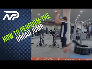 How to perform The Broad Jump to improve you speed and power