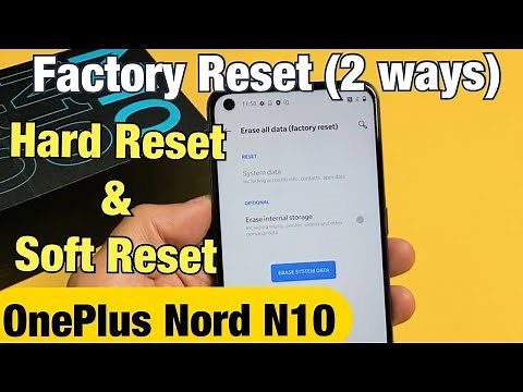 OnePlus Nord N10: How to Factory Reset (2 Ways) Hard Reset & Soft Reset