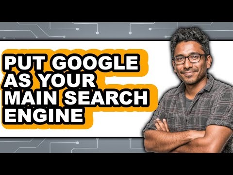 How to Put Google as Your Main Search Engine (only Way)