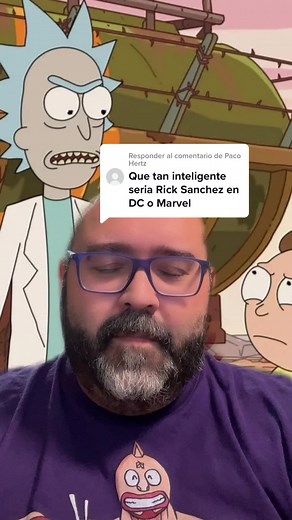 ¿Es Rick Sánchez el más inteligente de Marvel y DC?