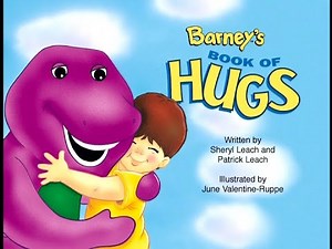 Hit Entertainment Children's Favorites, Vol 1 (2004) - "Barney's Book of Hugs"